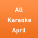 All Karaoke - April